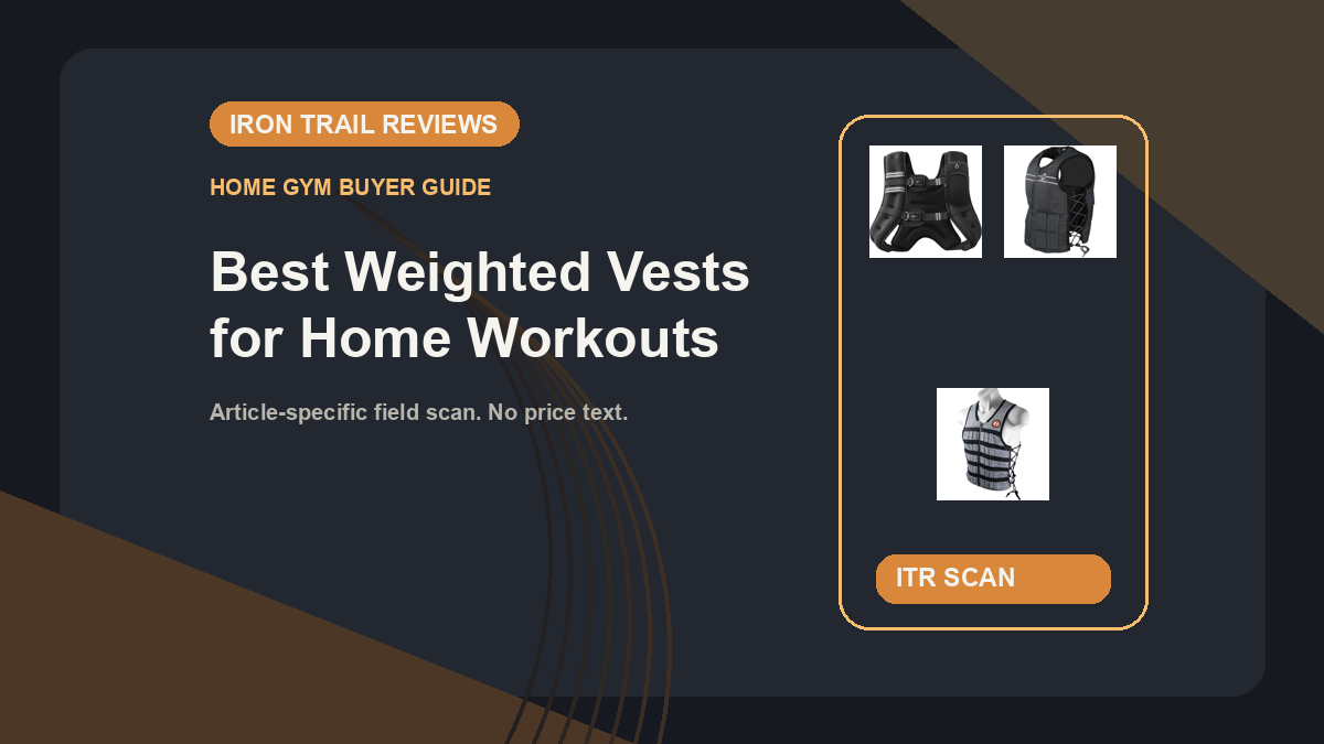 Best Weighted Vests for Home Workouts (2026)